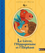 Le lièvre, l'hippopotame et l'éléphant, Magalie Attiogbé