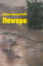 Itawapa,  Xavier-Laurent Petit