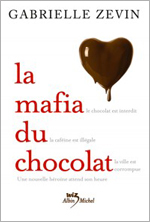 La mafia du chocolat, Gabrielle Zevin