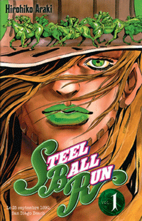 Steel Ball Run  (Jojo’s Bizzarre adventure, saison 7) vol. 1, de Hirohiko Araki