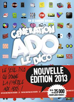 Génération ado, le dico - Nouvelle édition 2013